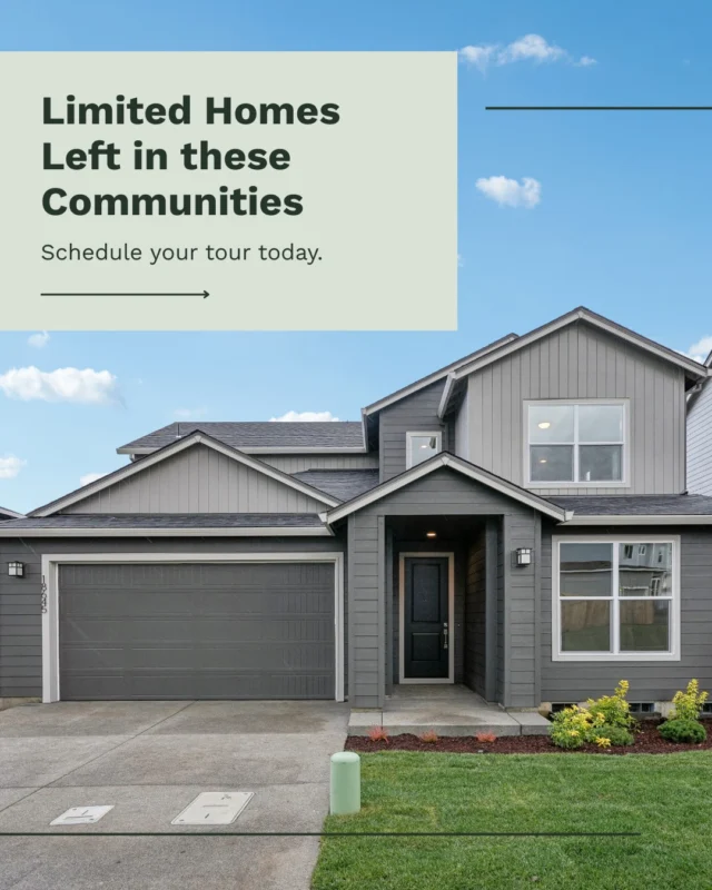 🏡 Limited Availability in These Communities

Discover some of Oregon’s most charming neighborhoods:

✨ Rolling Meadows, Junction City, OR
✨ East Mountain, Eugene, OR
✨ Timber Grove, Sandy, OR
✨ The Hearth at Millican Creek, Lafayette, OR

With only a few properties left, now’s the perfect time to explore modern layouts, comfortable living spaces, and neighborhoods that truly feel like home.

📅 Schedule a tour today and see what could be yours.